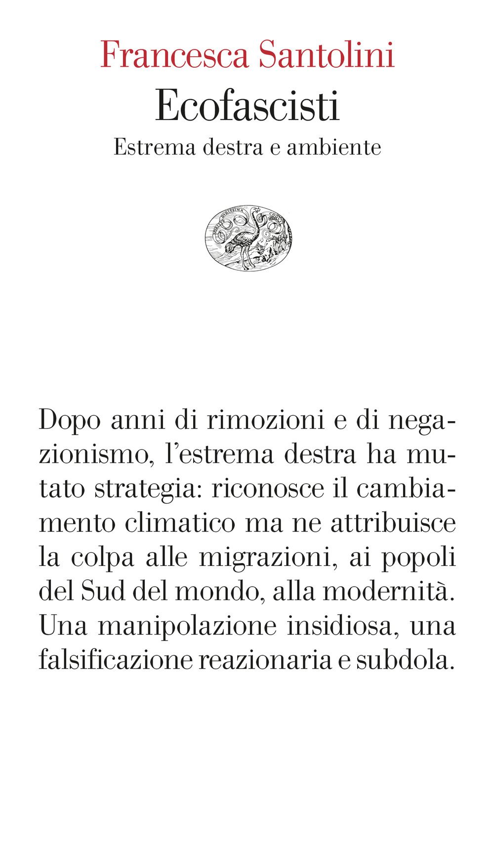 Ecofascisti. Estrema destra e ambiente