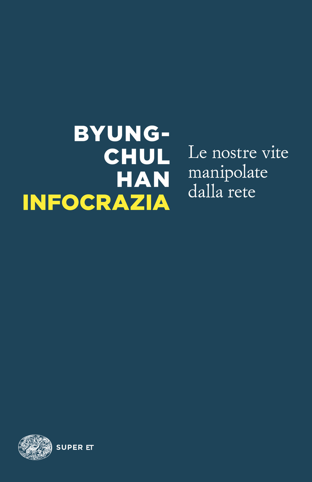 Infocrazia. Le nostre vite manipolate dalla rete