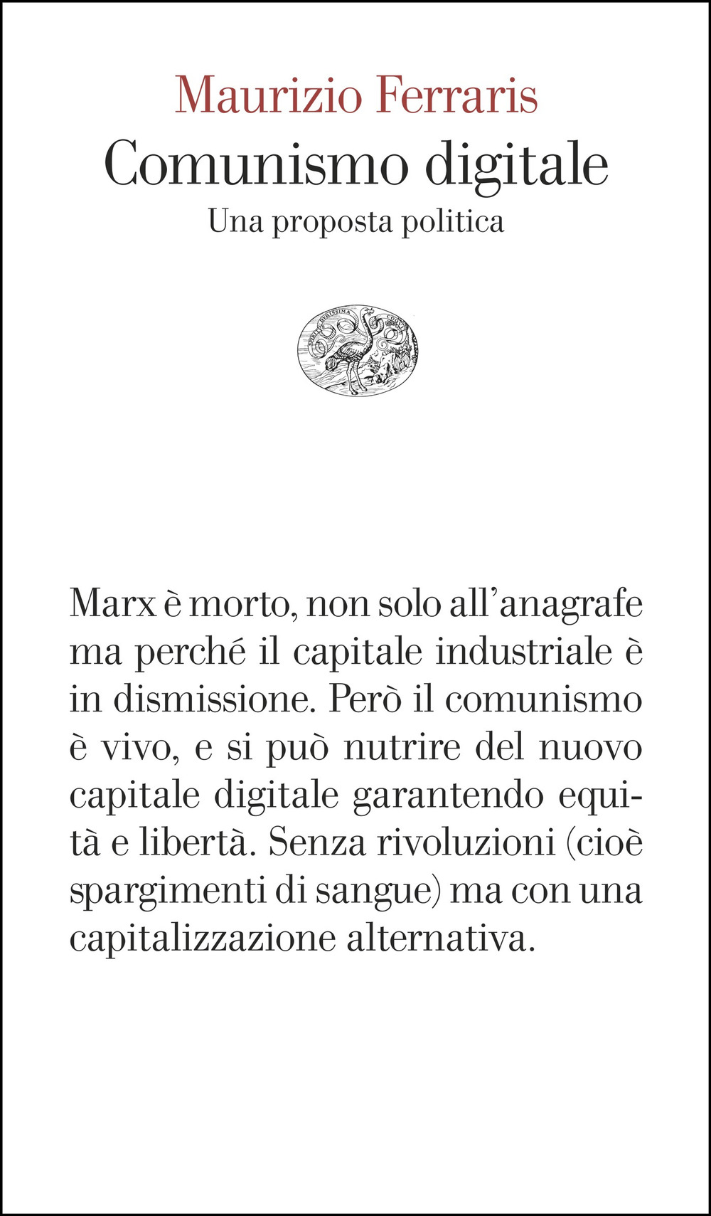 Comunismo digitale. Una proposta politica