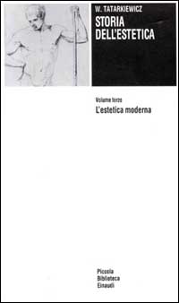 Storia dell'estetica. Vol. 3: L'Estetica moderna