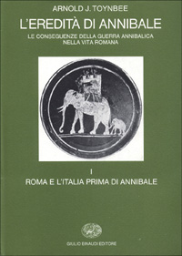 L'eredità di Annibale. Vol. 1: Roma e l'italia prima di Annibale