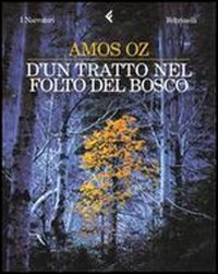 D'un tratto nel folto del bosco