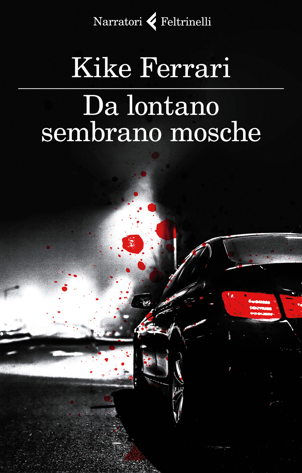DA LONTANO SEMBRANO MOSCHE - 9788807032721