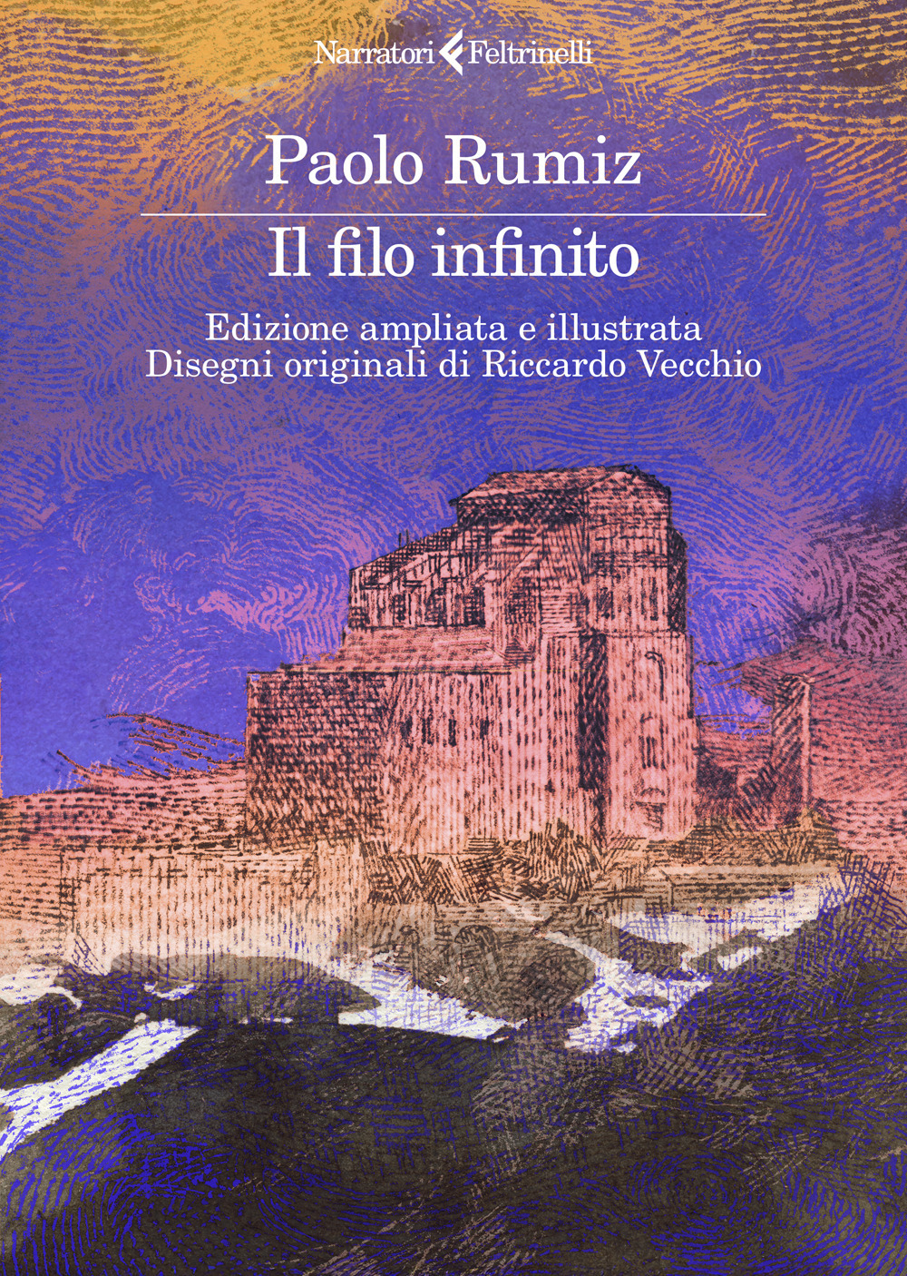 Il filo infinito. Ediz. ampliata