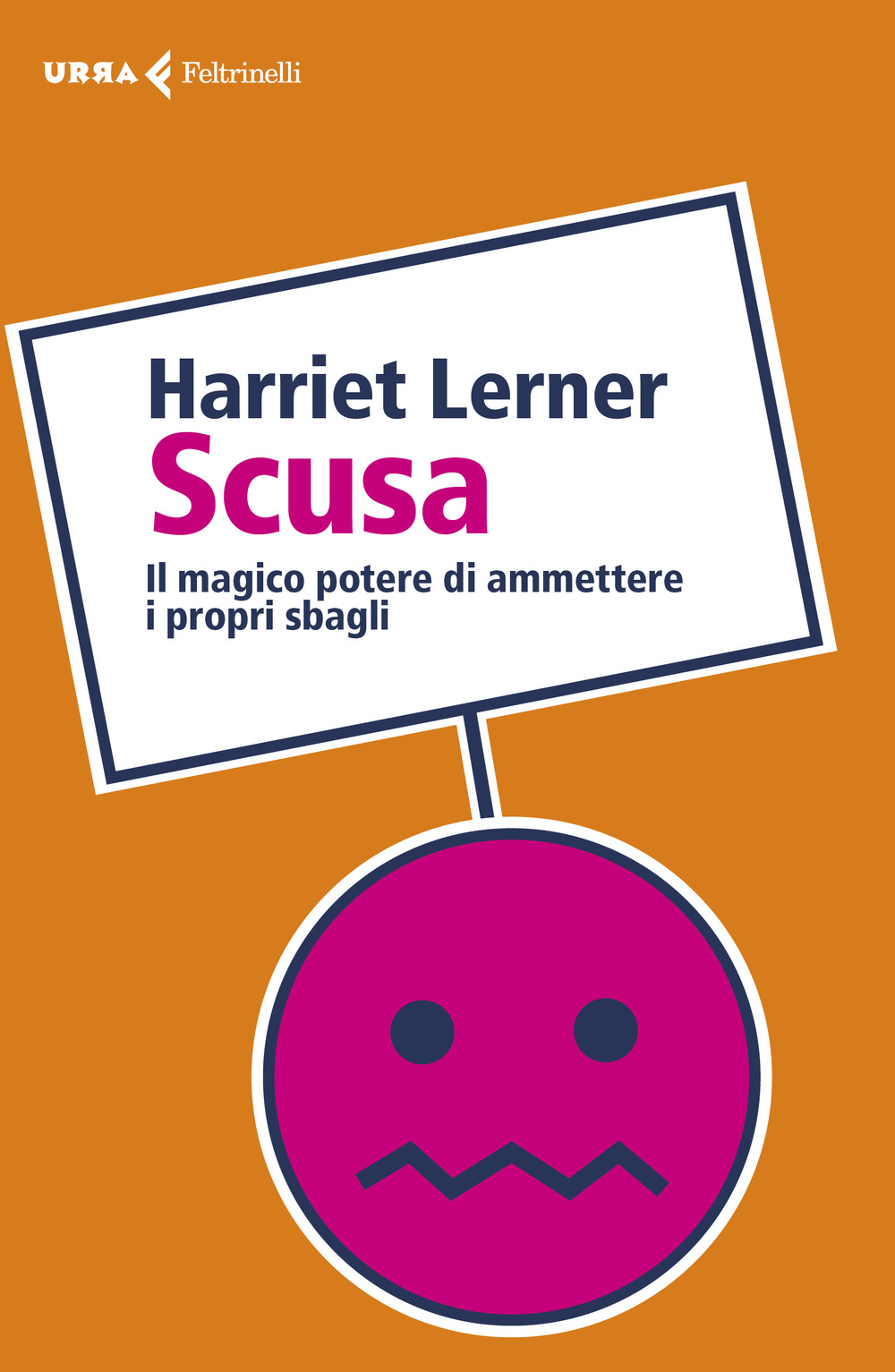 SCUSA. IL MAGICO POTERE DI AMMETTERE I PROPRI SBAGLI - 9788807091124