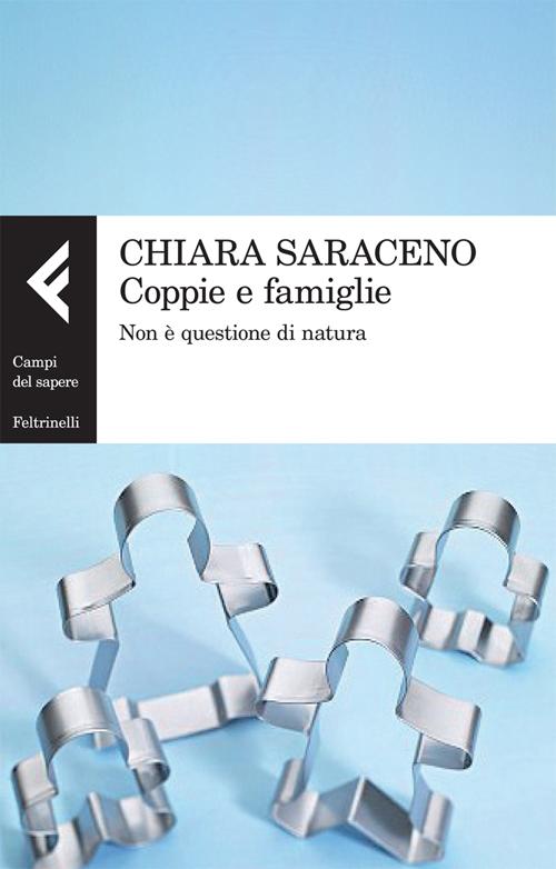 Coppie e famiglie. Non è questione di natura