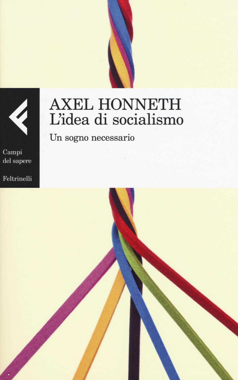 L'idea di socialismo. Un sogno necessario