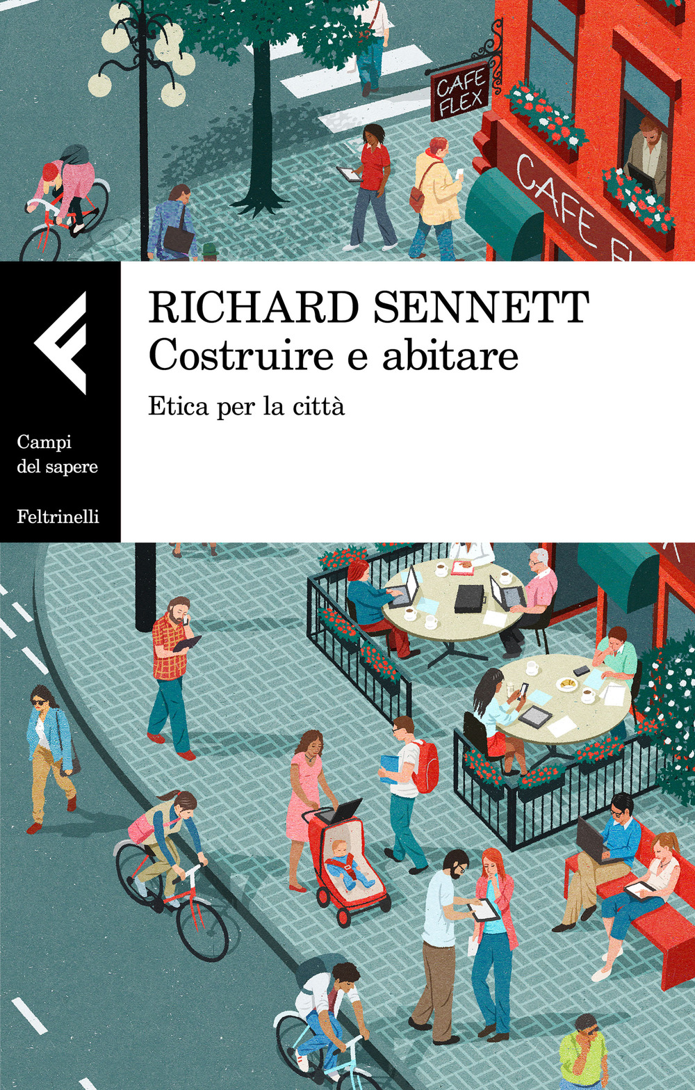 Costruire e abitare. Etica per la città