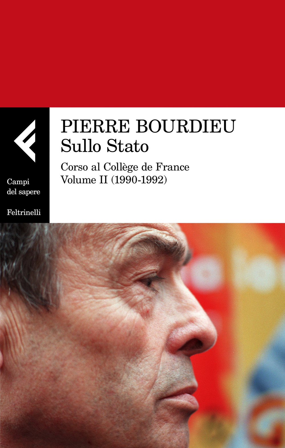 Sullo Stato. Corso al Collège de France. Vol. 2: 1990-1992