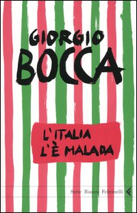 L'Italia l'è malada