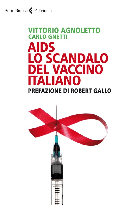 AIDS: lo scandalo del vaccino italiano