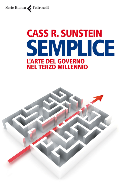 Semplice. L'arte del governo nel terzo millennio