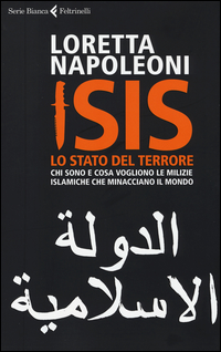 Copertina di: Isis. Lo stato del terrore. Chi sono e cosa vogliono le milizie islamiche che minacciano il mondo