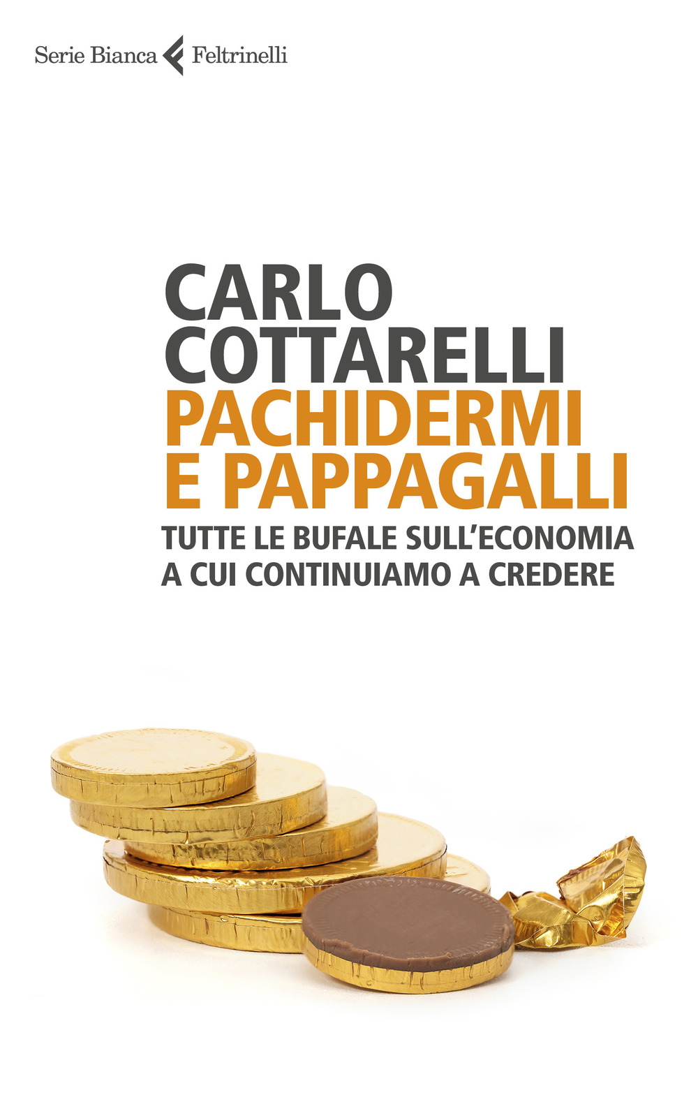 Pachidermi e pappagalli. Tutte le bufale sull'economia a cui continuiamo a credere