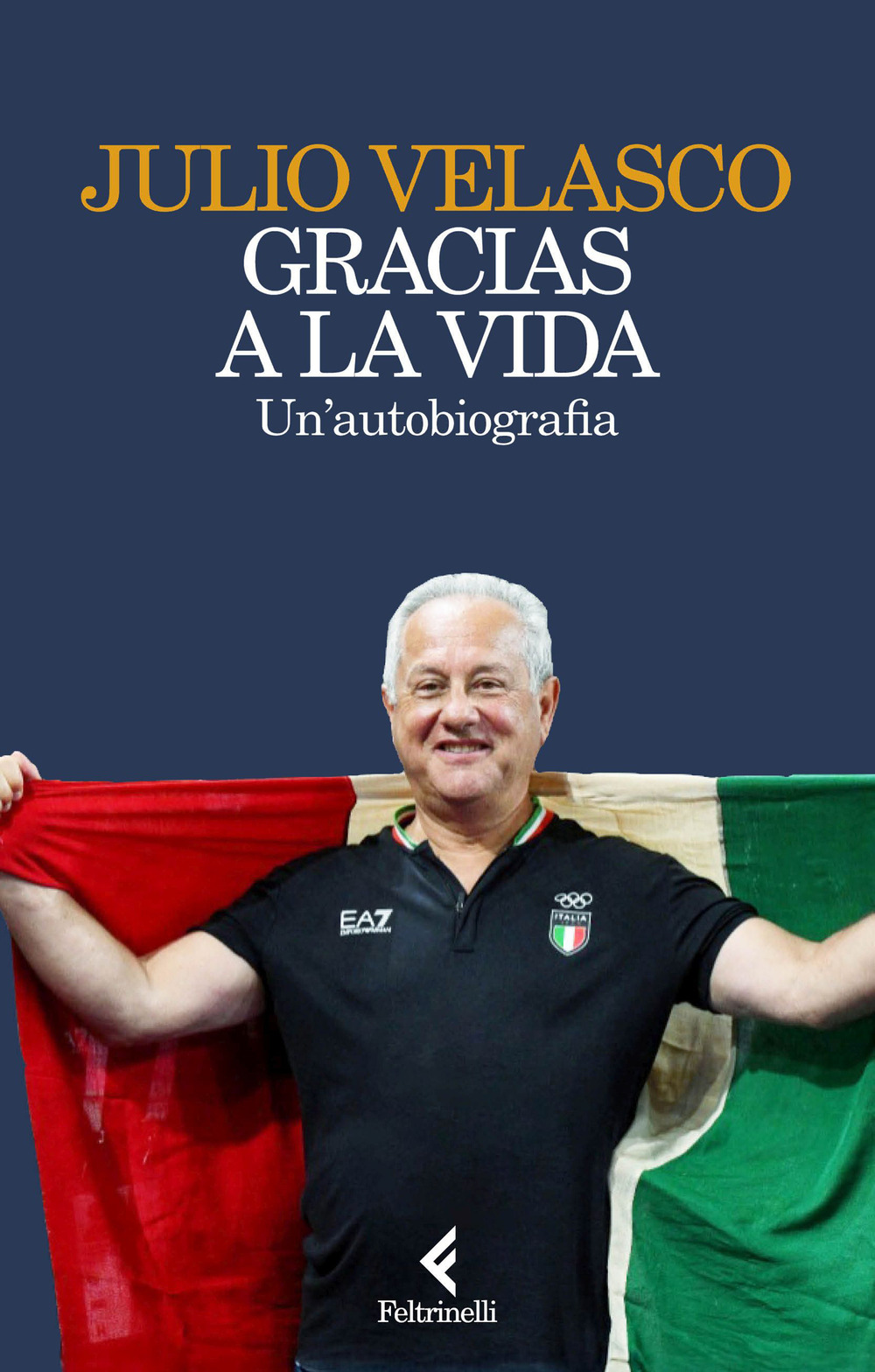 Gracias a la vida. Un'autobiografia