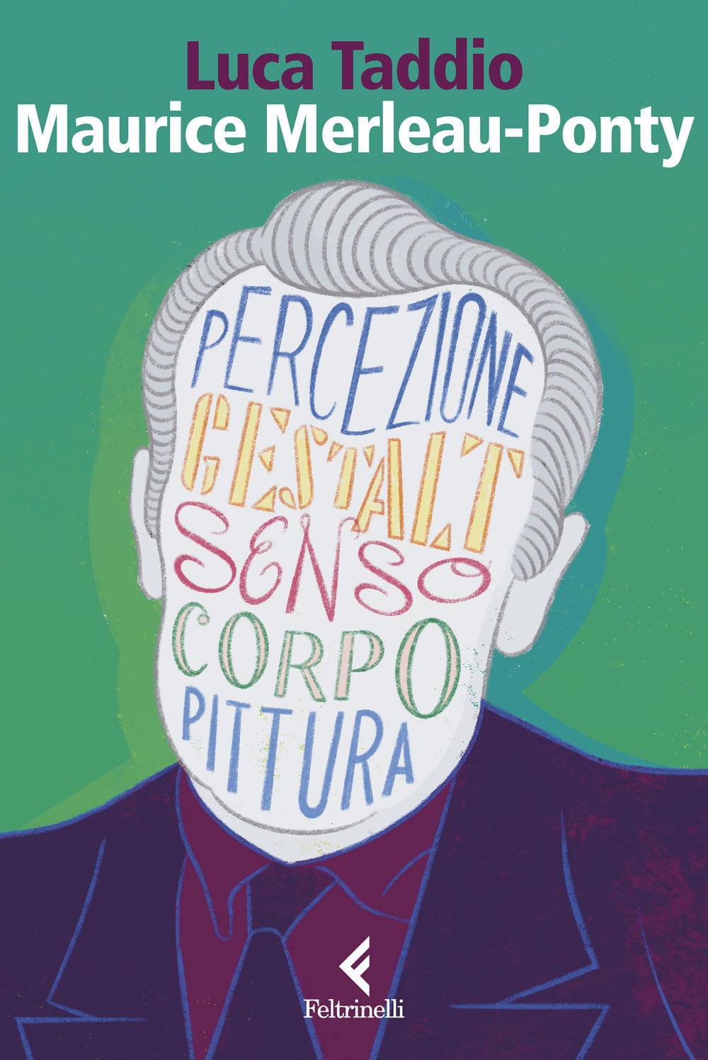 Maurice Merleau Ponty. L'apparire del senso