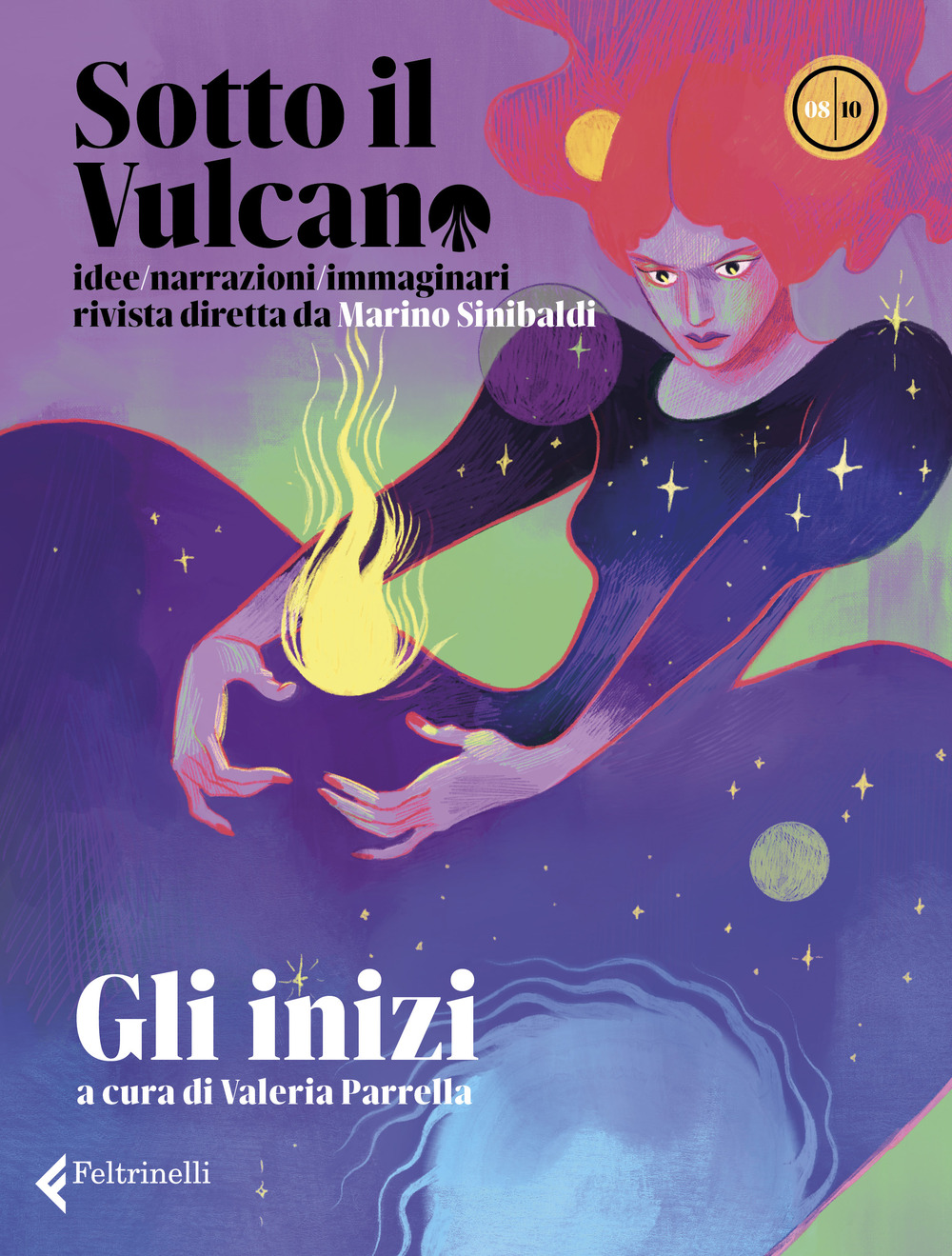 Sotto il vulcano. Idee/Narrazioni/Immaginari. Rivista trimestrale. Vol. 8: Gli inizi