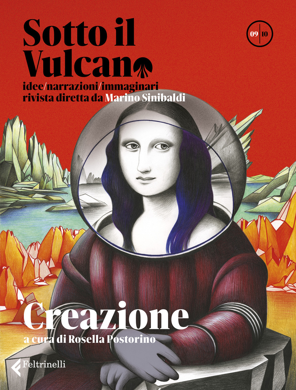 Sotto il vulcano. Idee/Narrazioni/Immaginari. Rivista trimestrale. Vol. 9: Creazione