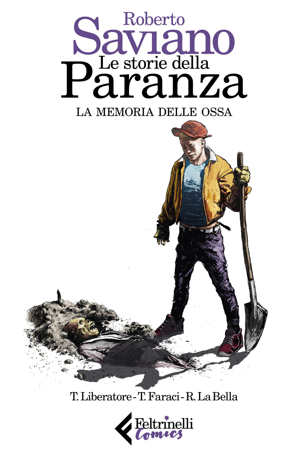 Le storie della paranza. Vol. 4: La memoria delle ossa