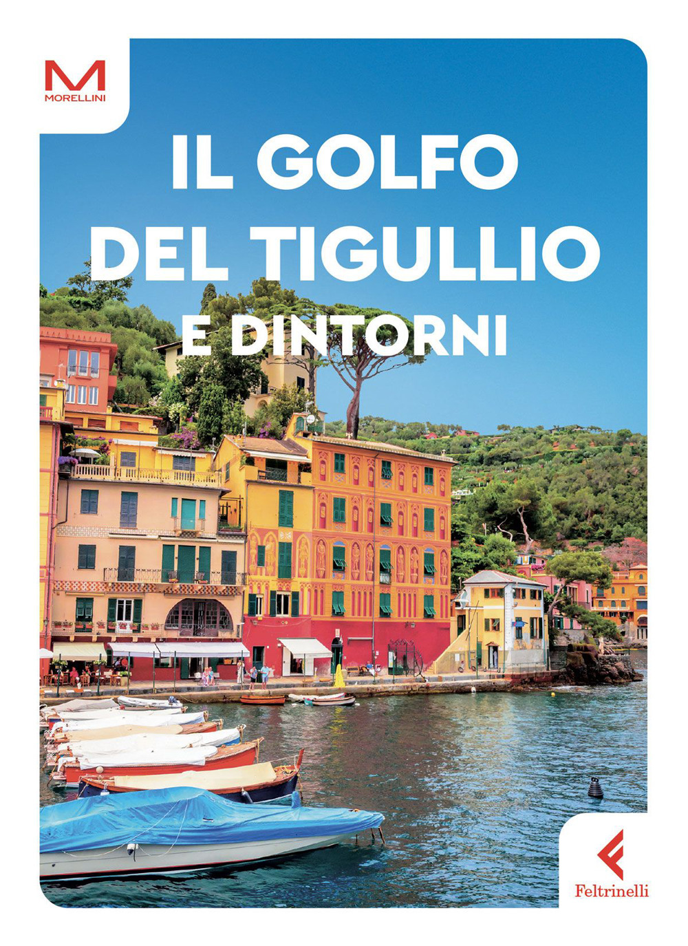 Il golfo del Tigullio e dintorni