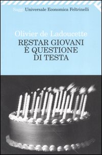 Restar giovani è questione di testa