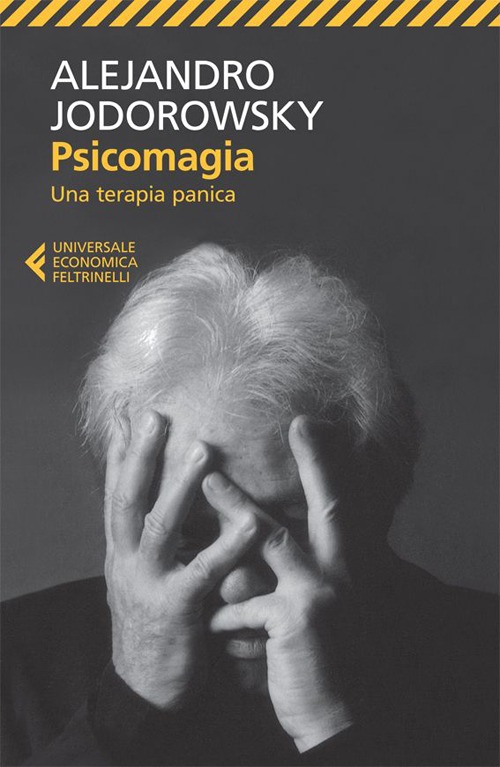 Psicomagia. Una terapia panica