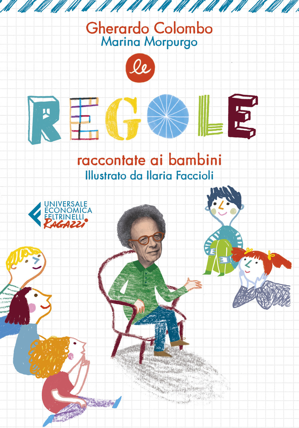 Le regole raccontate ai bambini. Ediz. illustrata