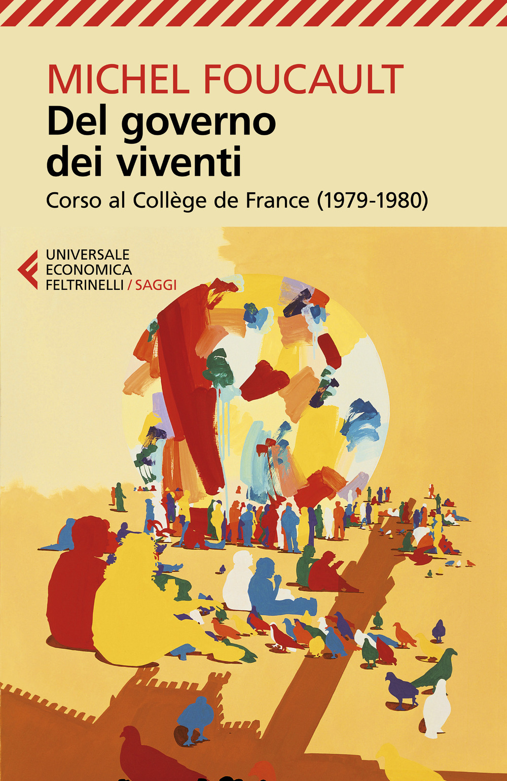 Del governo dei viventi. Corso al Collège de France (1979-1980)