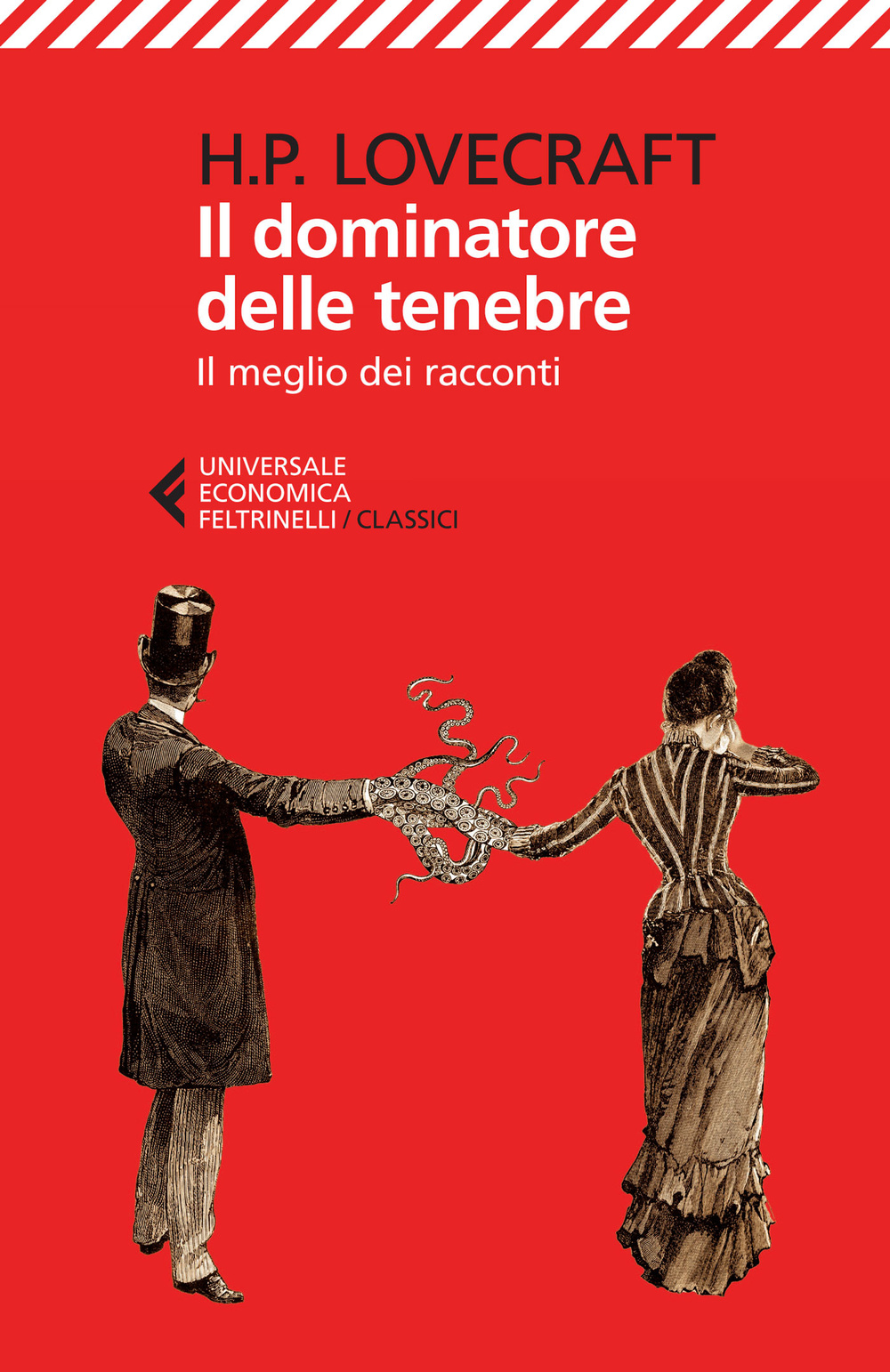 Il dominatore delle tenebre. Il meglio dei racconti