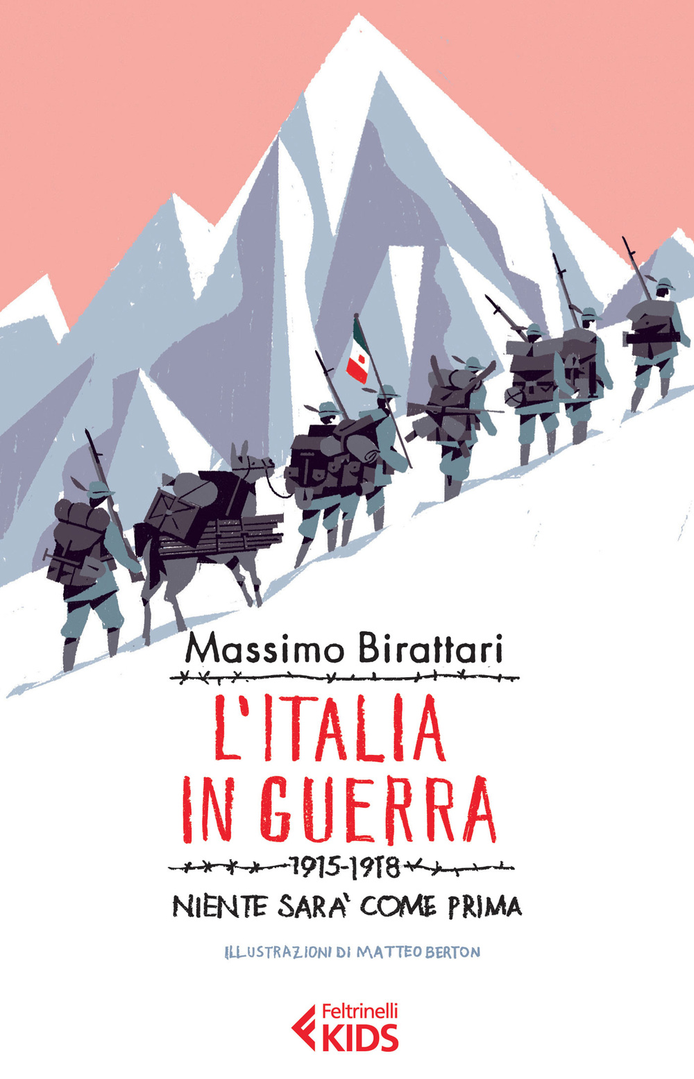 L'Italia in guerra. 1915-1918. Niente sarà più come prima