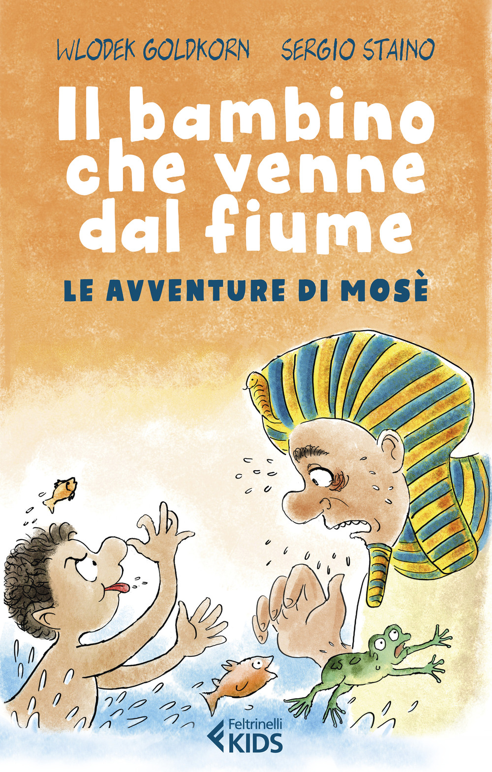 Il bambino che venne dal fiume. Le avventure di Mosè