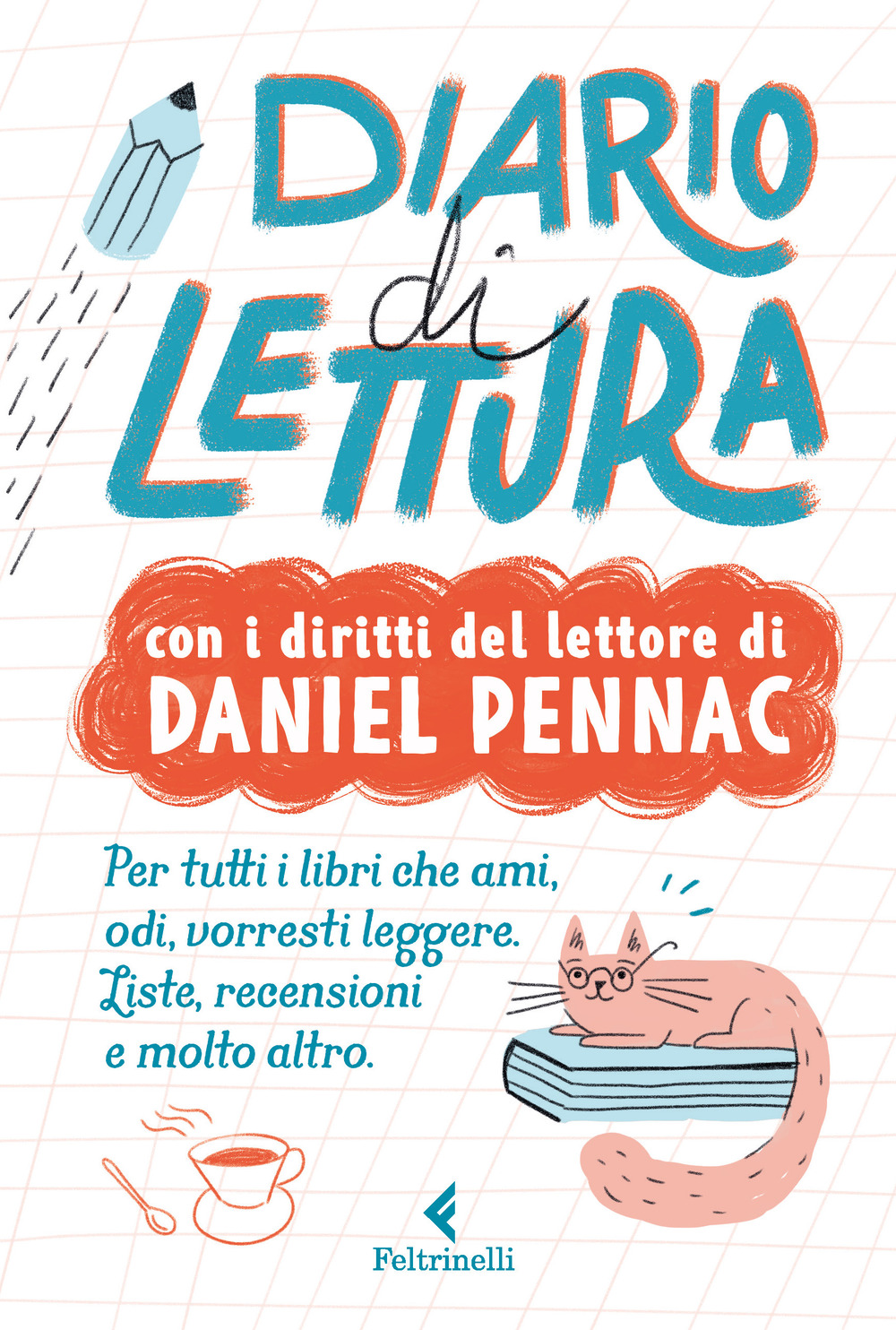 Diario di lettura. Con i diritti del lettore di Daniel Pennac