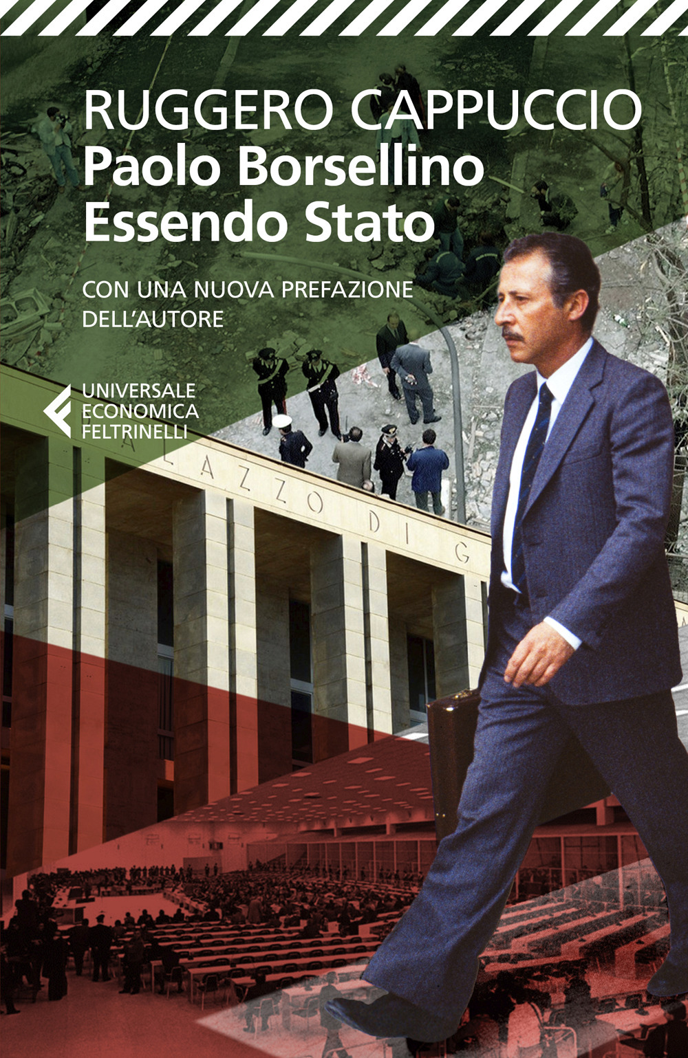 Paolo Borsellino. Essendo Stato. Nuova ediz.
