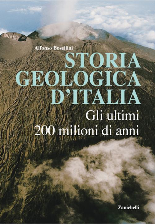 Storia geologica d'Italia. Gli ultimi 200 milioni di anni