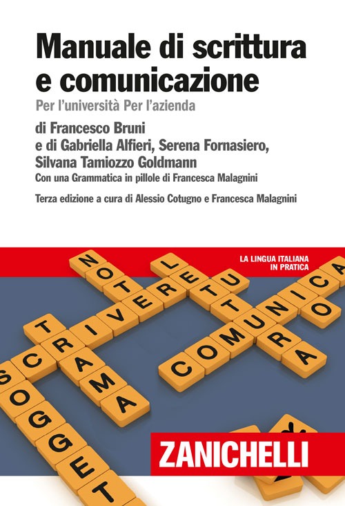 Manuale di scrittura e comunicazione. Per l'Università per l'azienda. Con Contenuto digitale (fornito elettronicamente)