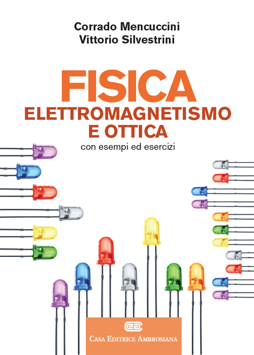 Fisica 2. Elettromagnetismo e ottica. Con Contenuto digitale (fornito elettronicamente)