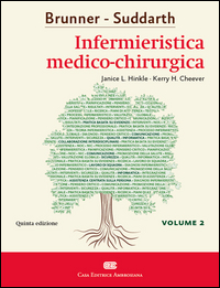 BRUNNER SUDDARTH. INFERMIERISTICA MEDICO-CHIRURGICA di CHEEVER KERRY H. HINKLE JANICE