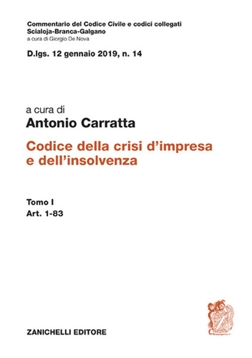 Codice della crisi d'impresa e dell'insolvenza. Art. 1-83