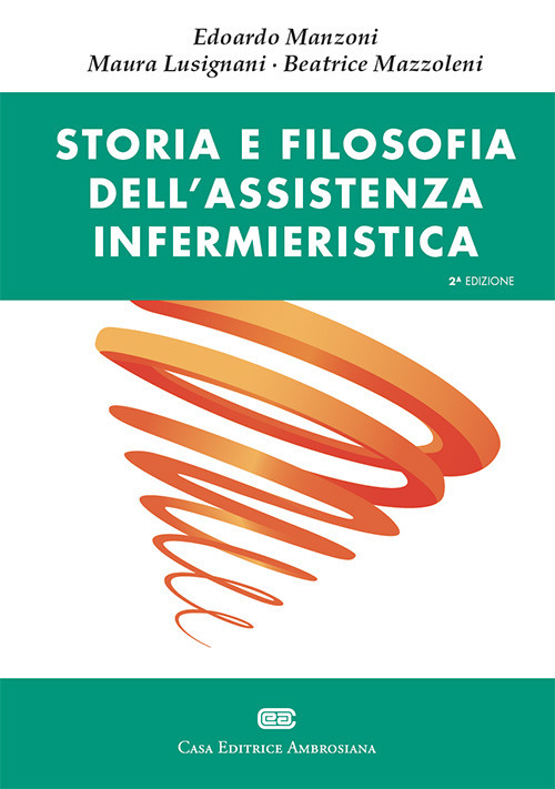 Storia e filosofia dell'assistenza infermieristica