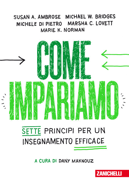 Come impariamo. Sette principi per un insegnamento efficace