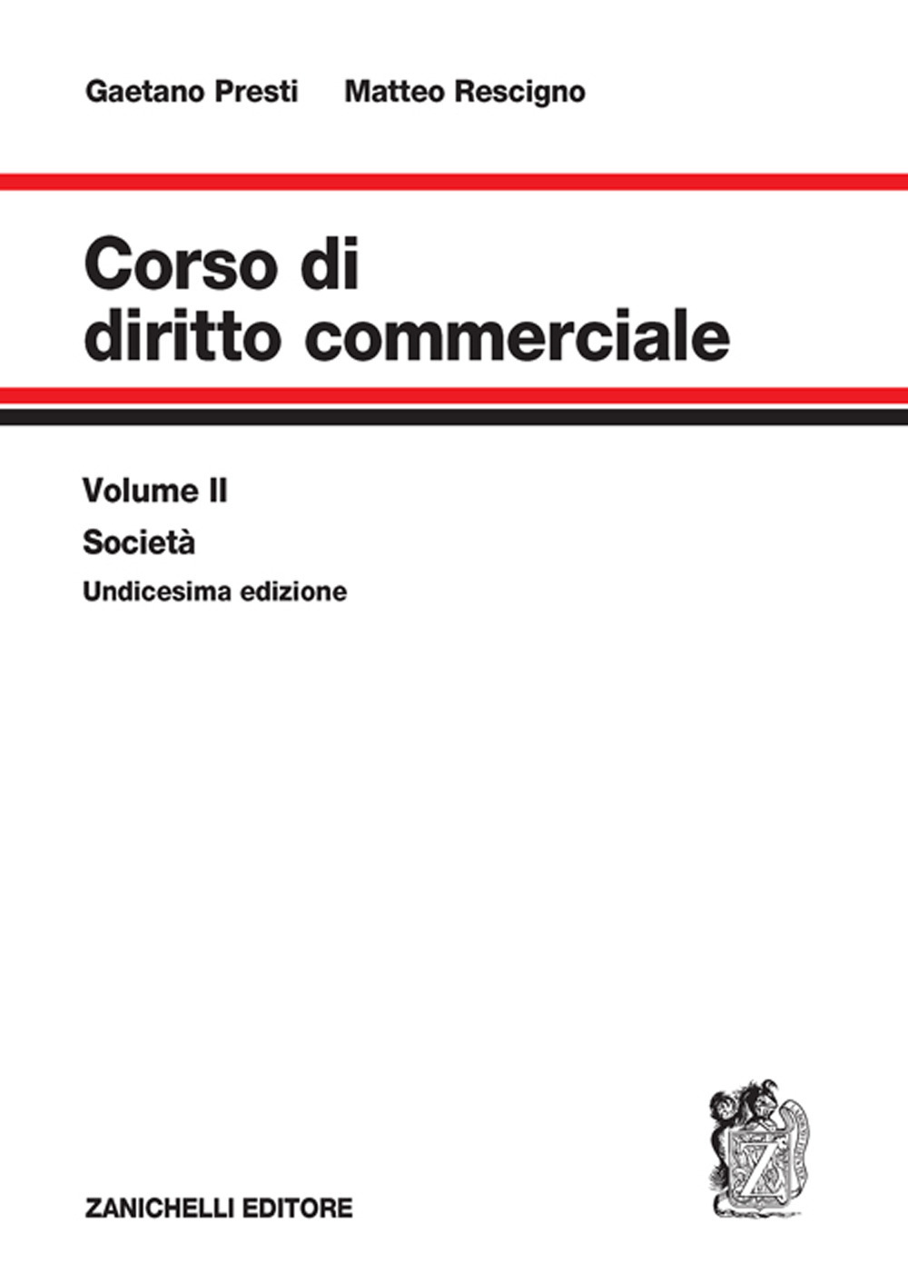 Corso di diritto commerciale. Vol. 2: Società