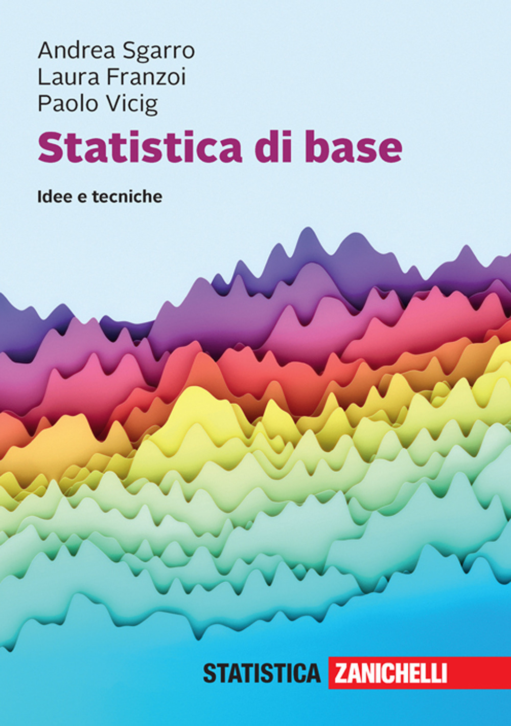 Statistica di base. Idee e tecniche. Con e-book