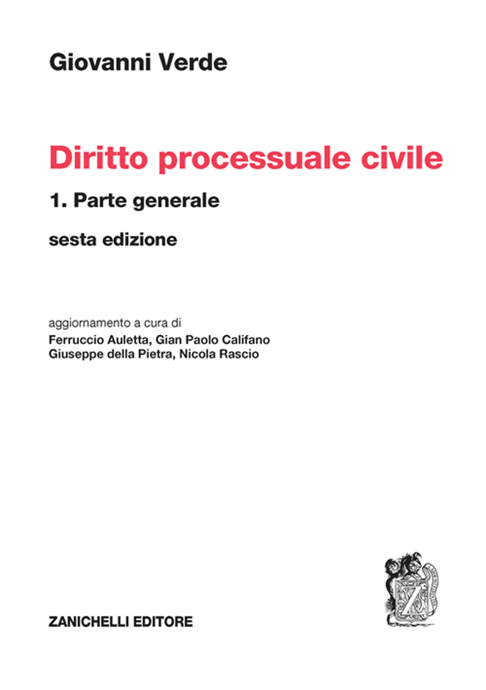 Diritto processuale civile. Vol. 1: Parte generale