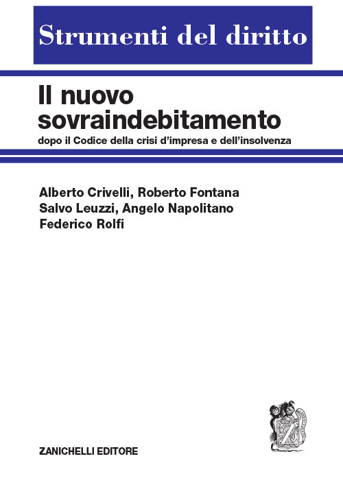 Il nuovo sovraindebitamento dopo il Codice della crisi di impresa e dell'insolvenza