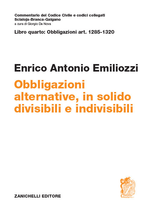 Art. 1285-1320. Obbligazioni alternative, in solido, divisibili e indivisibili