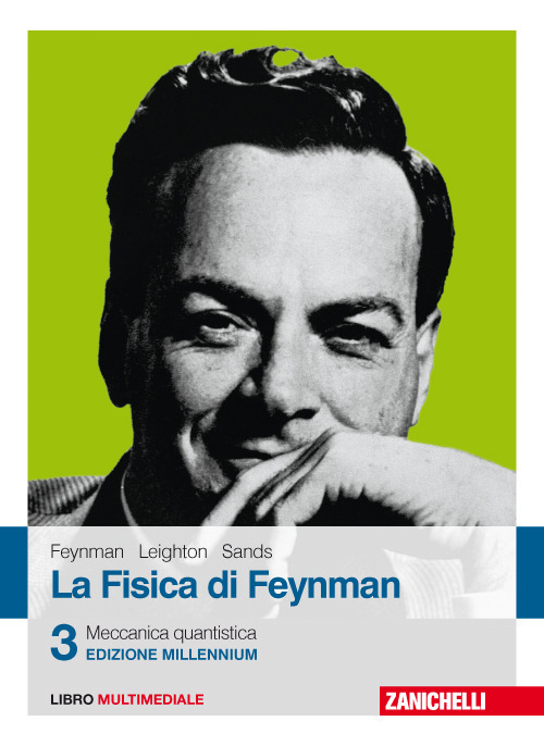 La fisica di Feynman. Con Contenuto digitale (fornito elettronicamente). Vol. 3: Meccanica quantistica