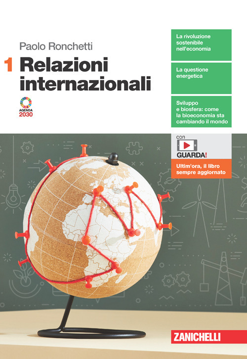 Relazioni internazionali. Volume 1. Per le Scuole superiori. Con Contenuto digitale (fornito elettronicamente)