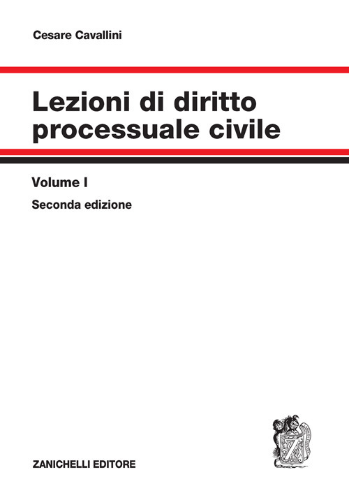 Lezioni di diritto processuale civile. Vol. 1: Parte generale e procedimento ordinario