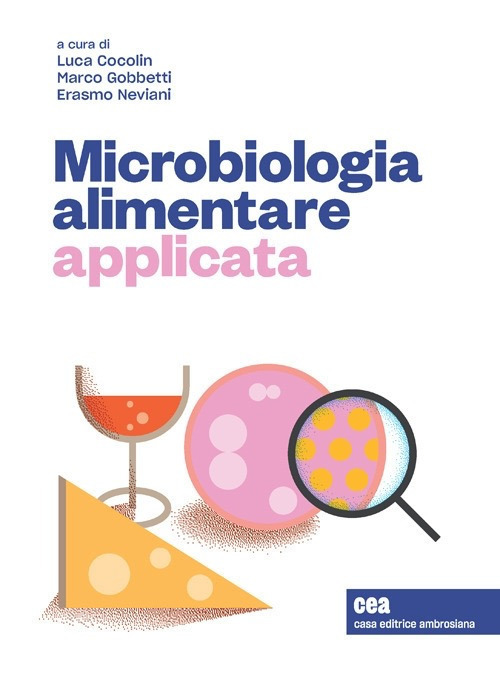 Microbiologia alimentare applicata. Con e-book