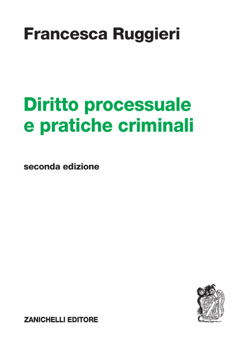 Diritto processuale e pratiche criminali-La Riforma Cartabia del processo penale (di S. Marcolini)